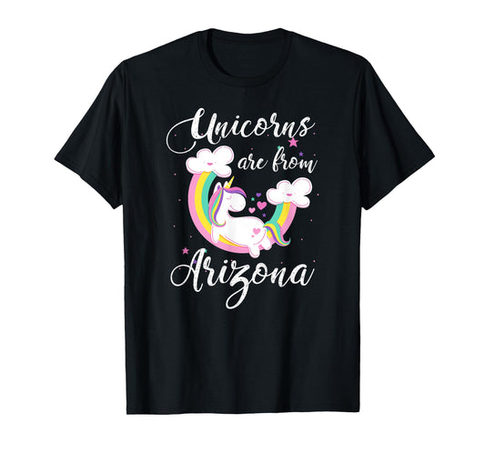 Unicorns Are From Arizona T-Shirt / Funny Arizona Shirt T-Shirt