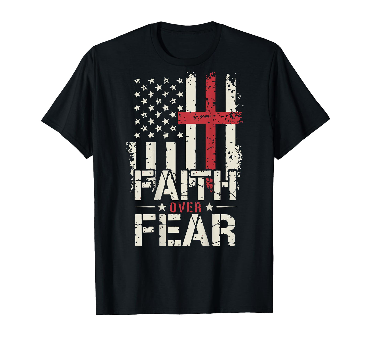 Mens American Flag Faith Over Fear Christian Patriotic Jesus T-Shirt