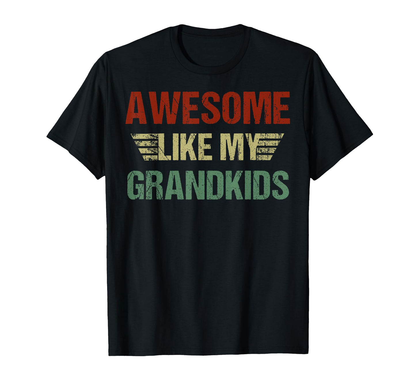Vintage Awesome Like My Grandkids Funny Fathers Day Dad Papa T-Shirt