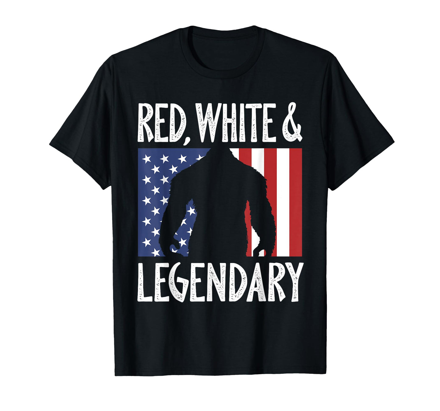 Red White Legendary 4th of July Patriotic Bigfoot Sasquatch T-Shirt