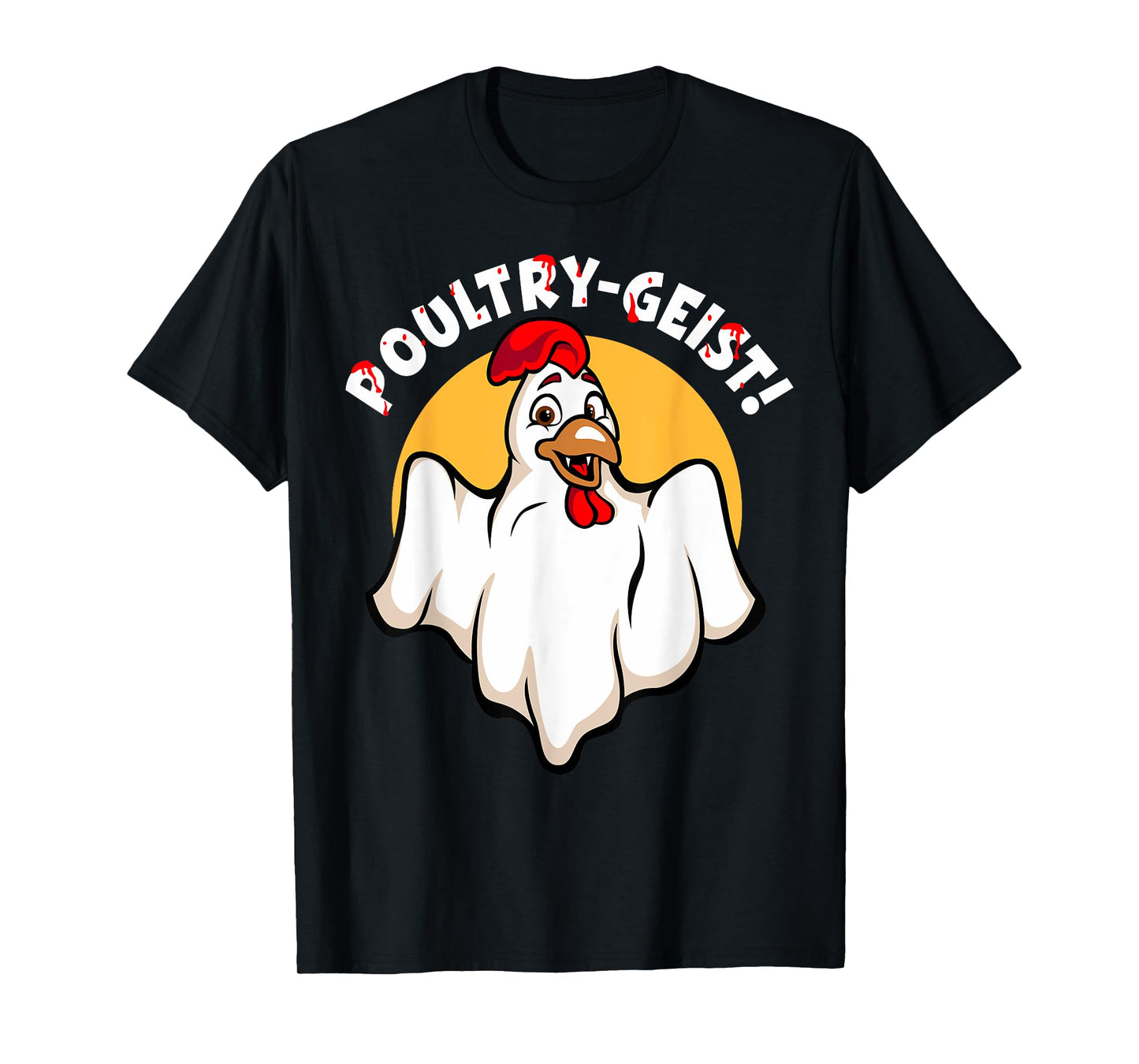Poultry-Geist Scary Halloween Ghost Chicken T-Shirt