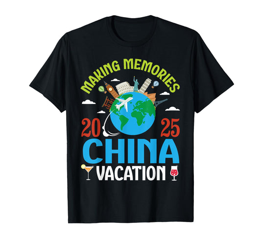 Making Memories in China Vacation 2025 Travel Couple Family T-Shirt