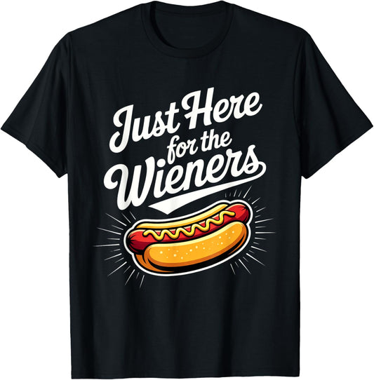 Just Here For The Wieners Funny Hot Dog 4th Of July American T-Shirt