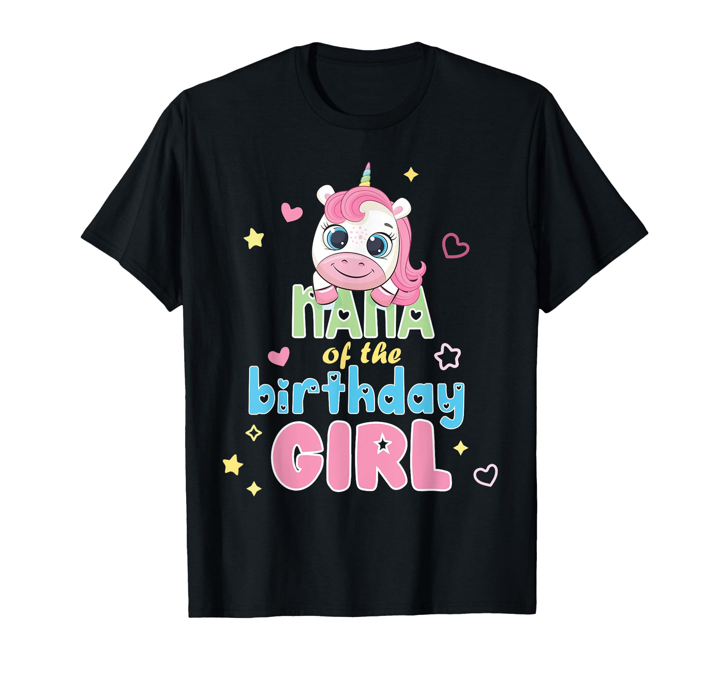 Nana Of Cute Unicorn Birthday Girl Party Matching Family T-Shirt