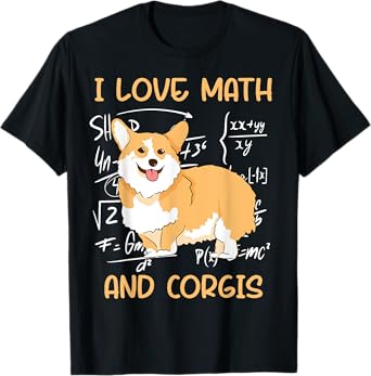 Funny Corgi Pet Dog - I Love Math And Corgis T-Shirt