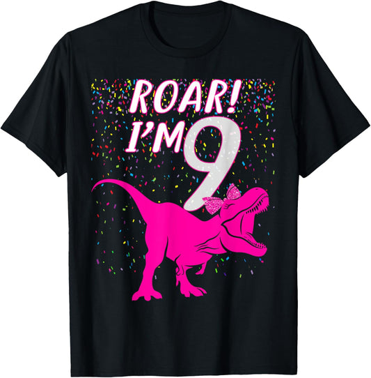 Roar Dinosaur I'm 9 Year Old Birthday Girl Back to School T-Shirt