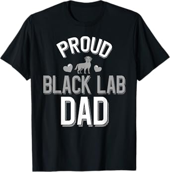Mens Cute Proud Black Lab Dad T-Shirt