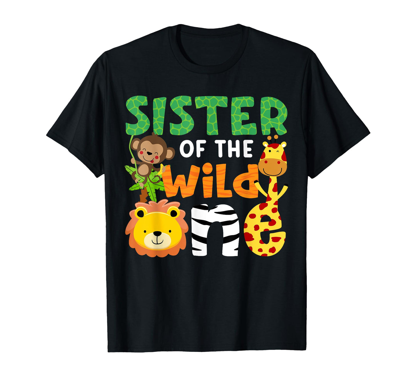 Sister of the Wild One Zoo Theme Bday Safari Jungle Animals T-Shirt
