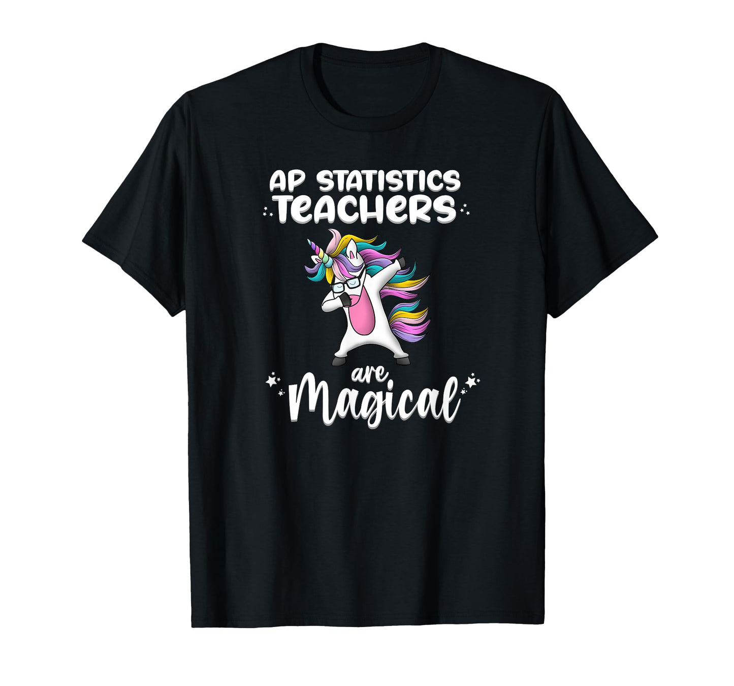 Unicorn AP Statistic Love Funny School Teacher Magical T-Shirt for Men Women Girls Kids