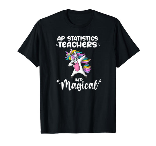 Unicorn AP Statistic Love Funny School Teacher Magical T-Shirt for Men Women Girls Kids