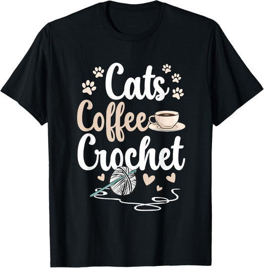 Cats Coffee Crochet Crocheter Crocheting T-Shirt