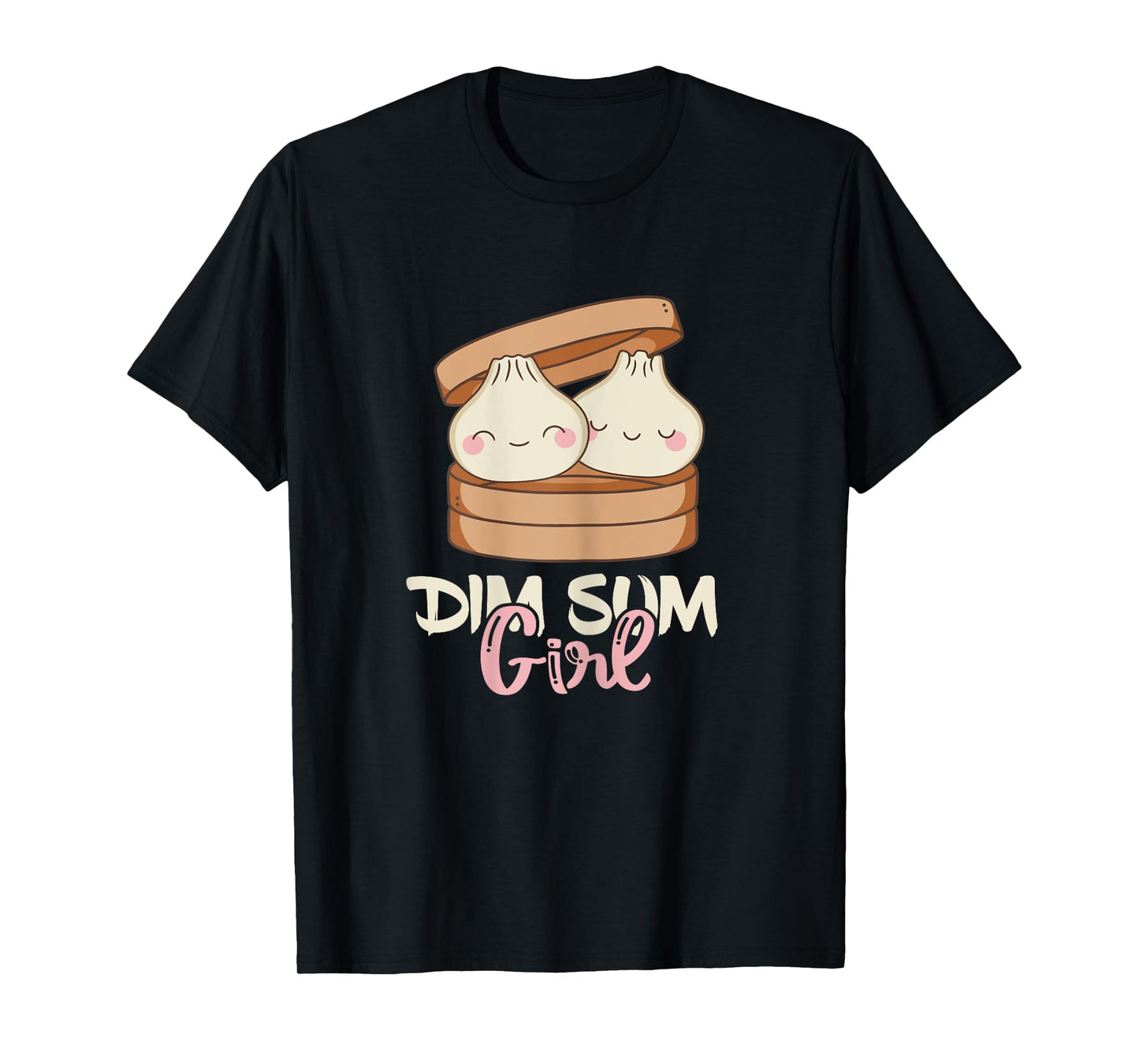 Dim Sum Girl Foodie Dumpling Lover Asian Food Dumplings T-Shirt