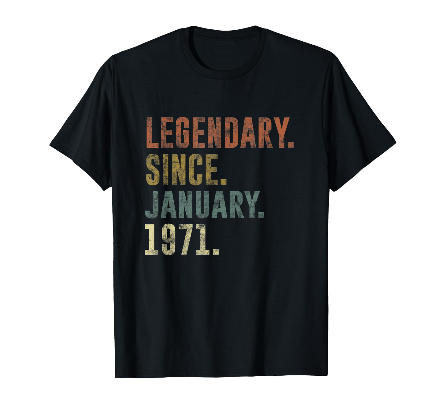 52nd Birthday Vintage Legendary Since January 1971 T-Shirt