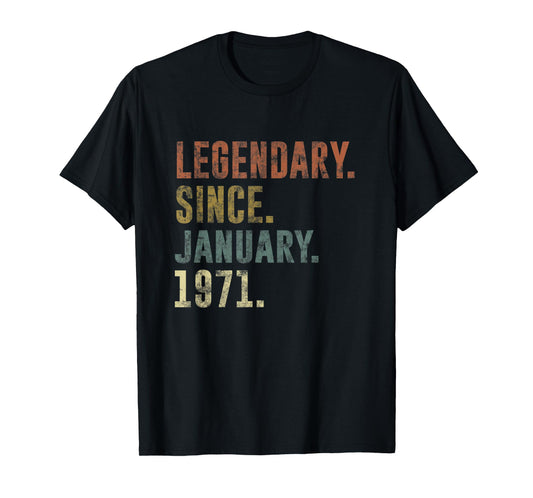 52nd Birthday Vintage Legendary Since January 1971 T-Shirt