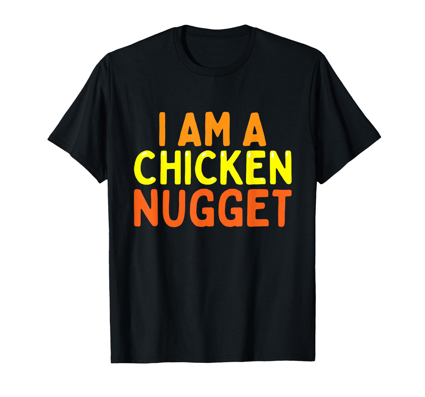 I Am A Chicken Nugget Funny Last Minute Halloween Costume T-Shirt