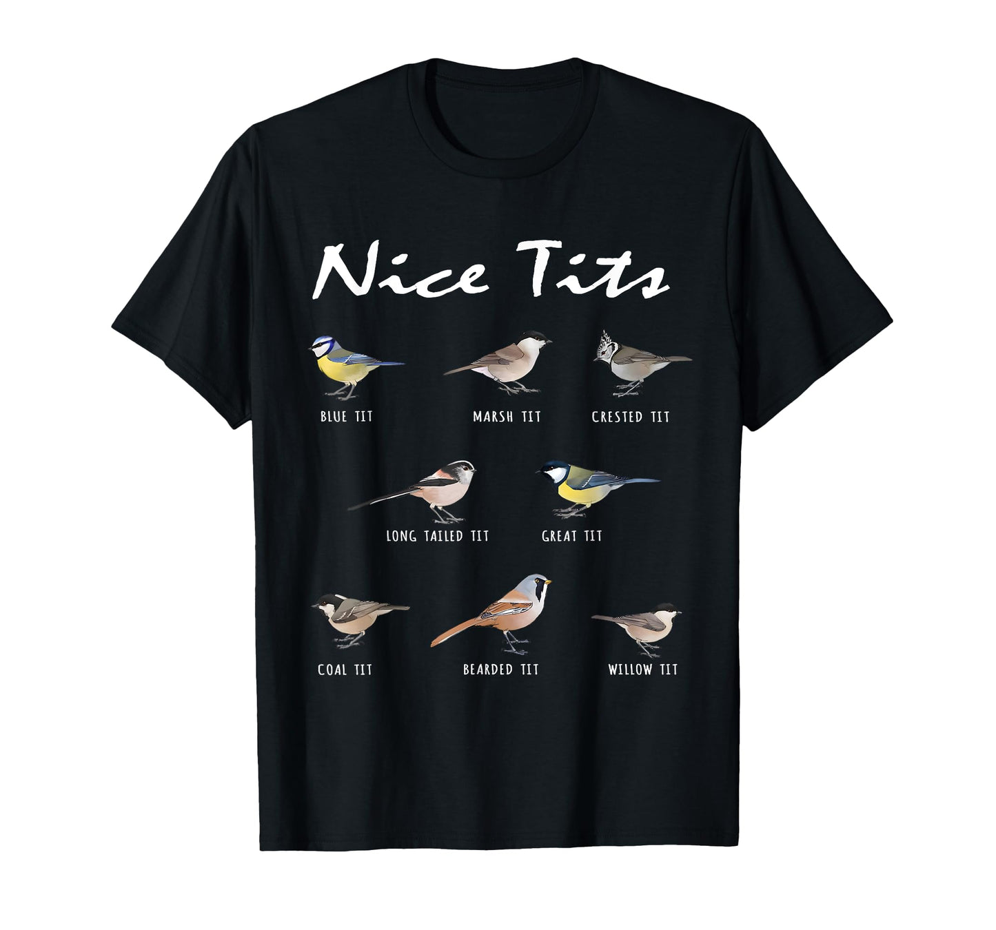 Nice Tits Jigfoxy Bird Fowl Language Bird Bird Watching T-Shirt