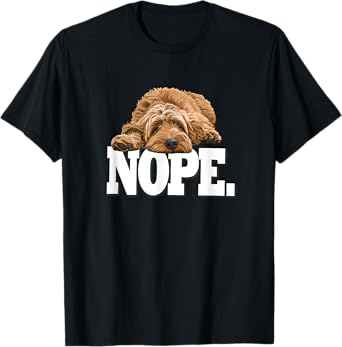 Mens & Womens Funny NOPE Napping Goldendoodle Doodle Lover T-Shirt