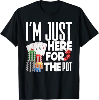 Poker Casino Texas Hold'em Gambling Pot Cards Player T-Shirt