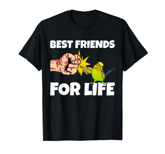 Budgie Best Friends for Life Parakeet Budgerigar Gift T-Shirt