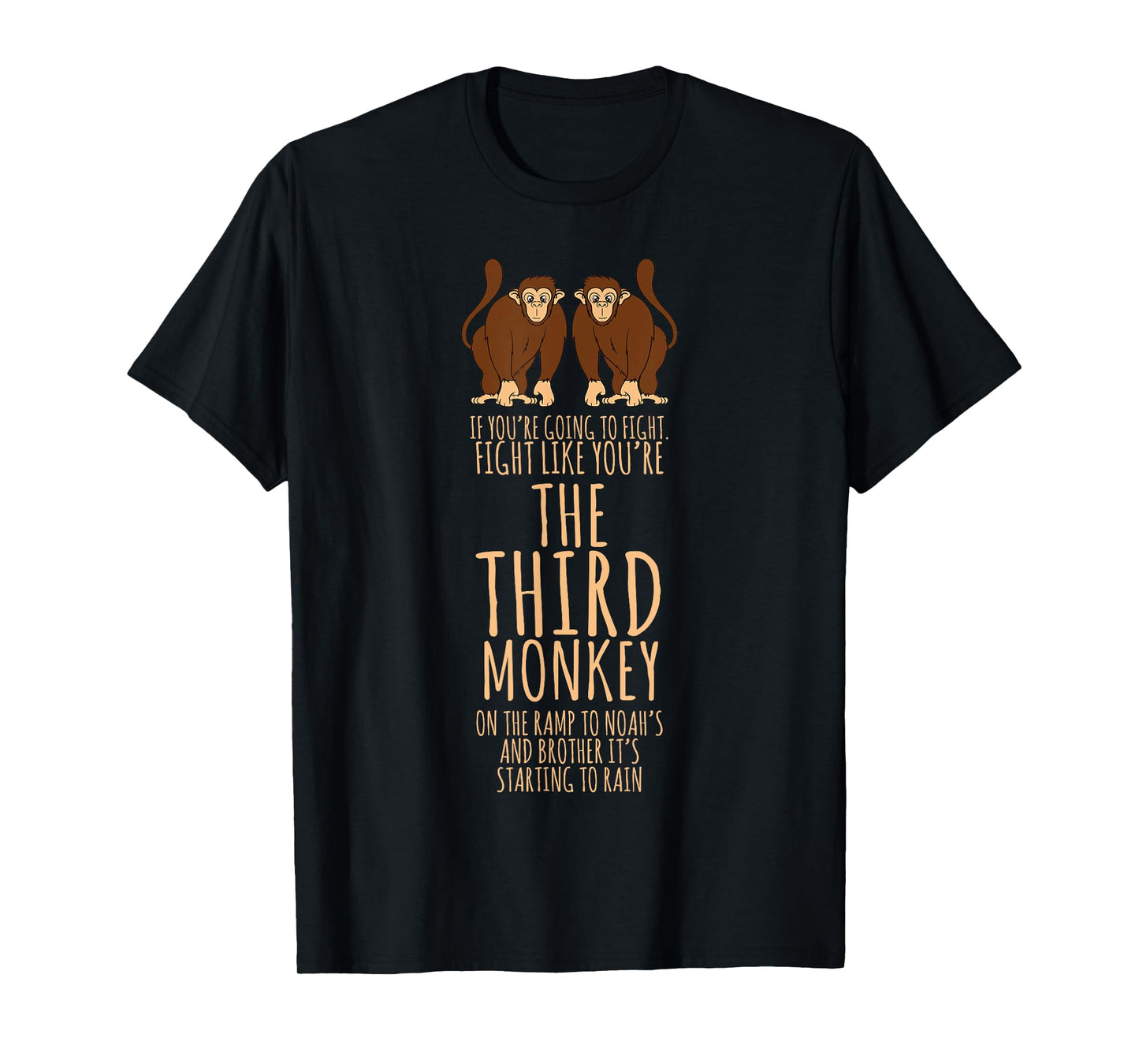Monkey Gifts - Fight Like You're The Third Monkey T-Shirt