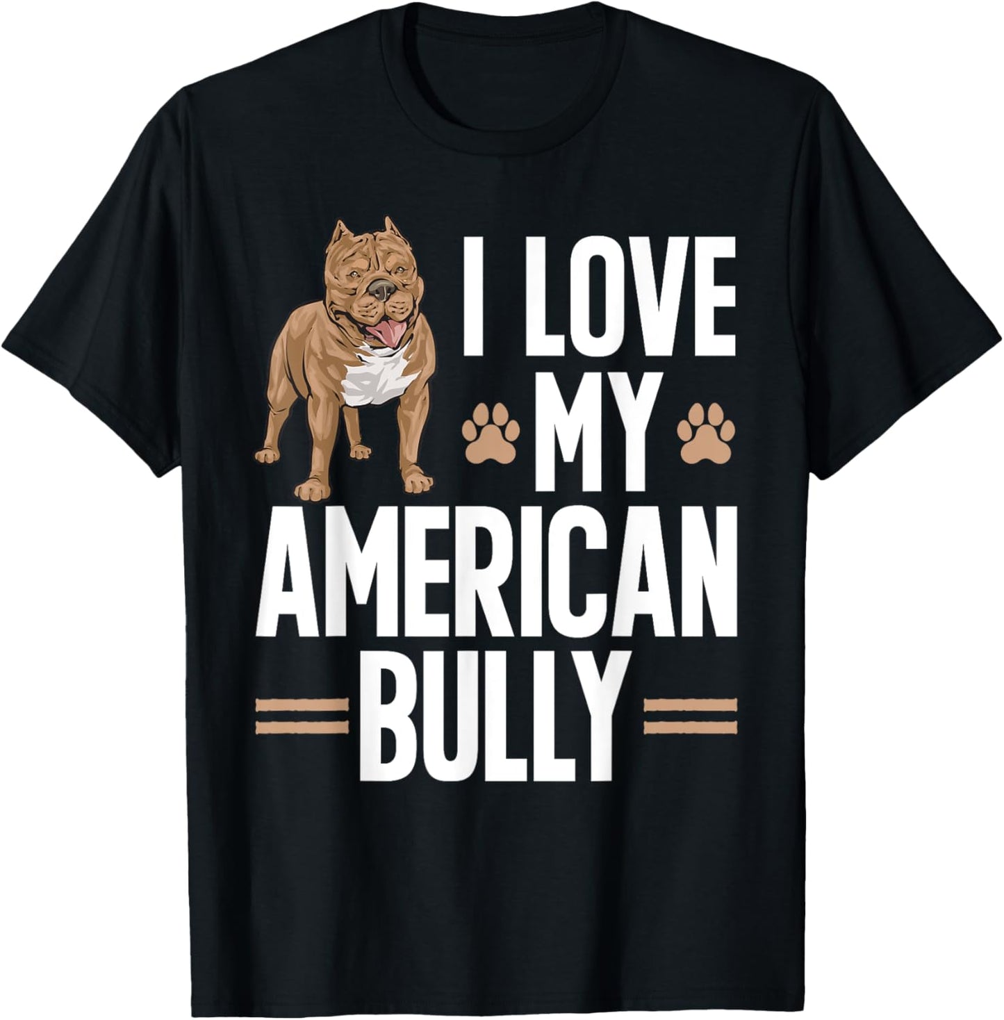 American Bully Dog I Love My American Bully T-Shirt