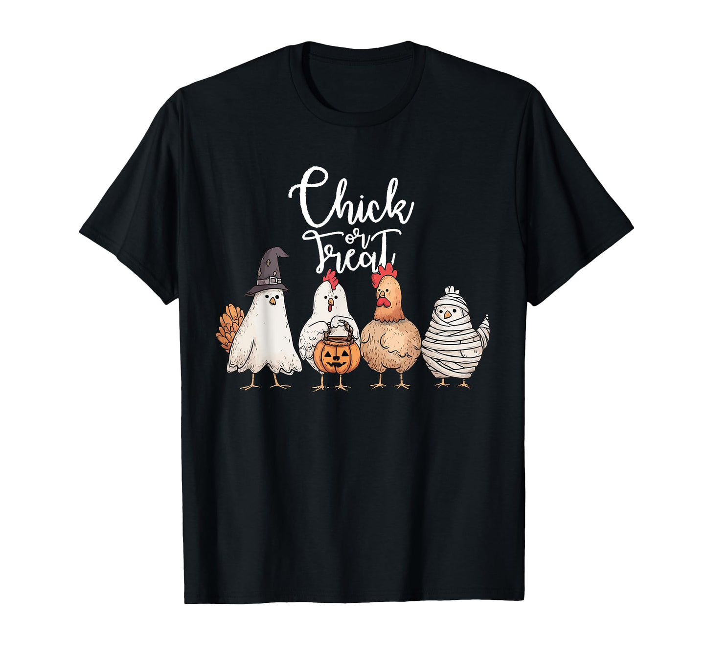 Funny Chicken Halloween Chick Or Treat Women Men Kids T-Shirt