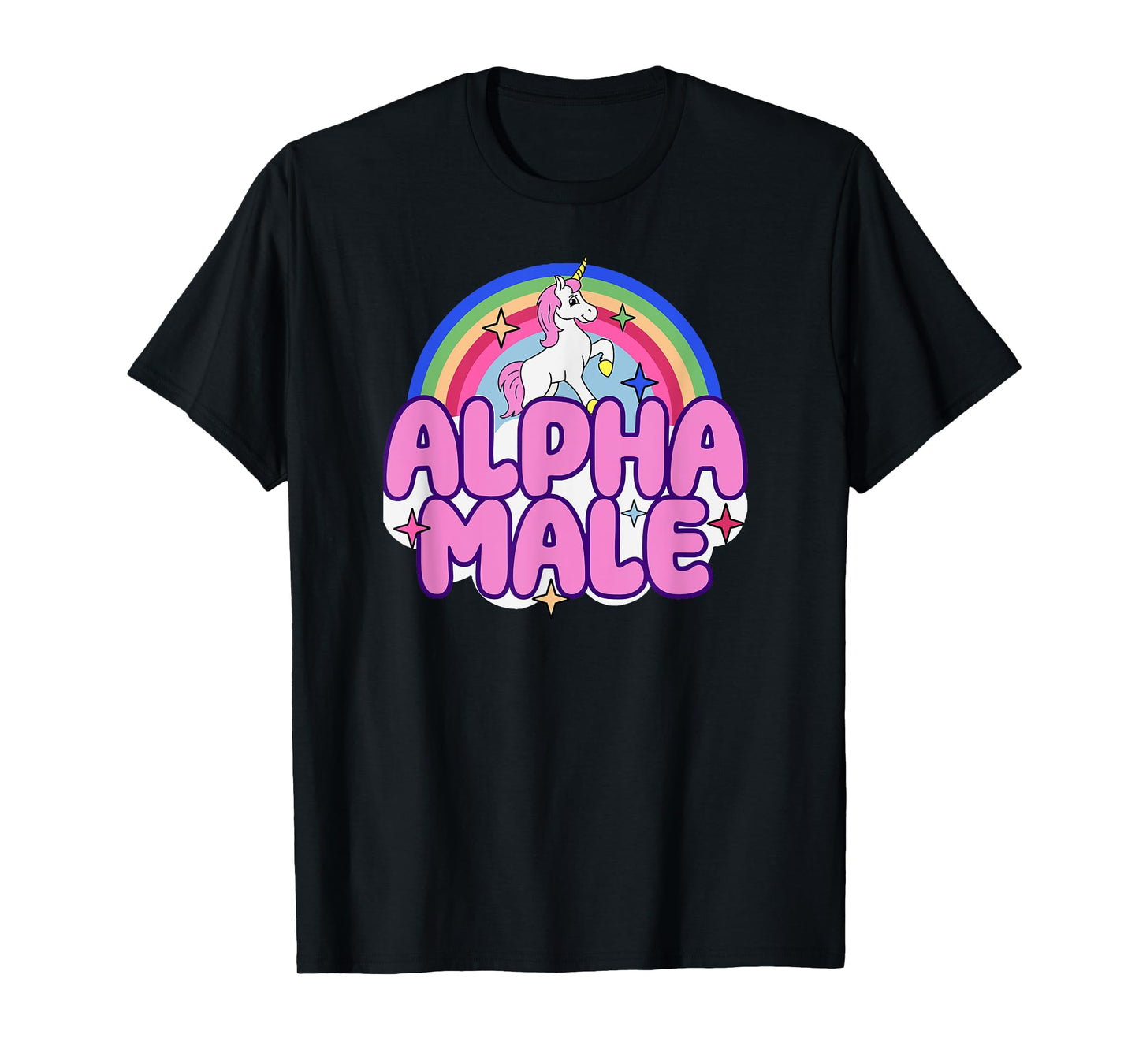 Ironic Alpha Male Unicorn Rainbow For Men Women T-Shirt