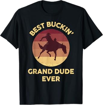 Best Buckin' Grand Dude Western Rodeo Cowboy Bucking Horse T-Shirt