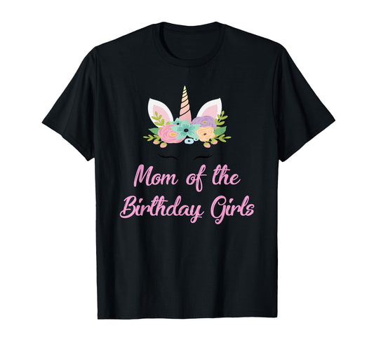 Mom Of The Birthday Girls Unicorn Twin Mother Theme Party T-Shirt