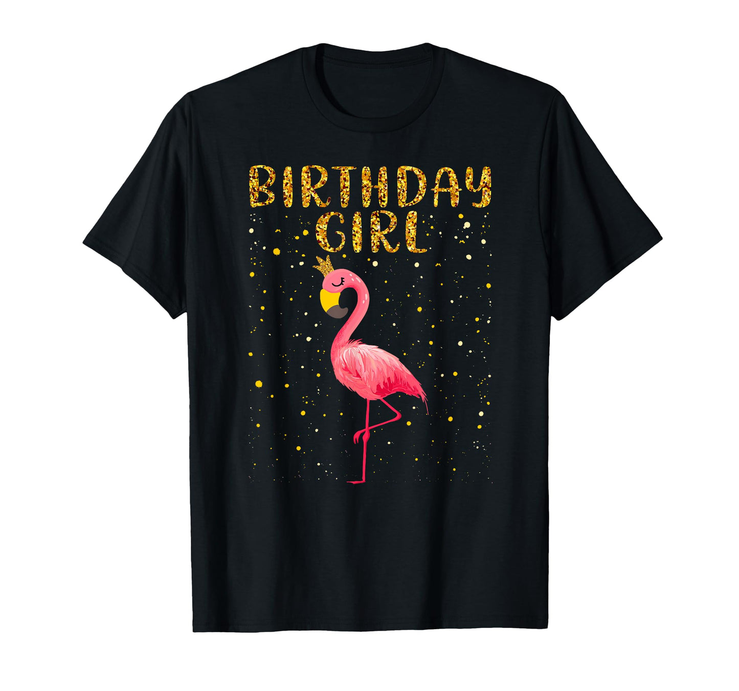 Cute Flamingo Birthday Girl - Funny Flamingo Lover Birthday T-Shirt