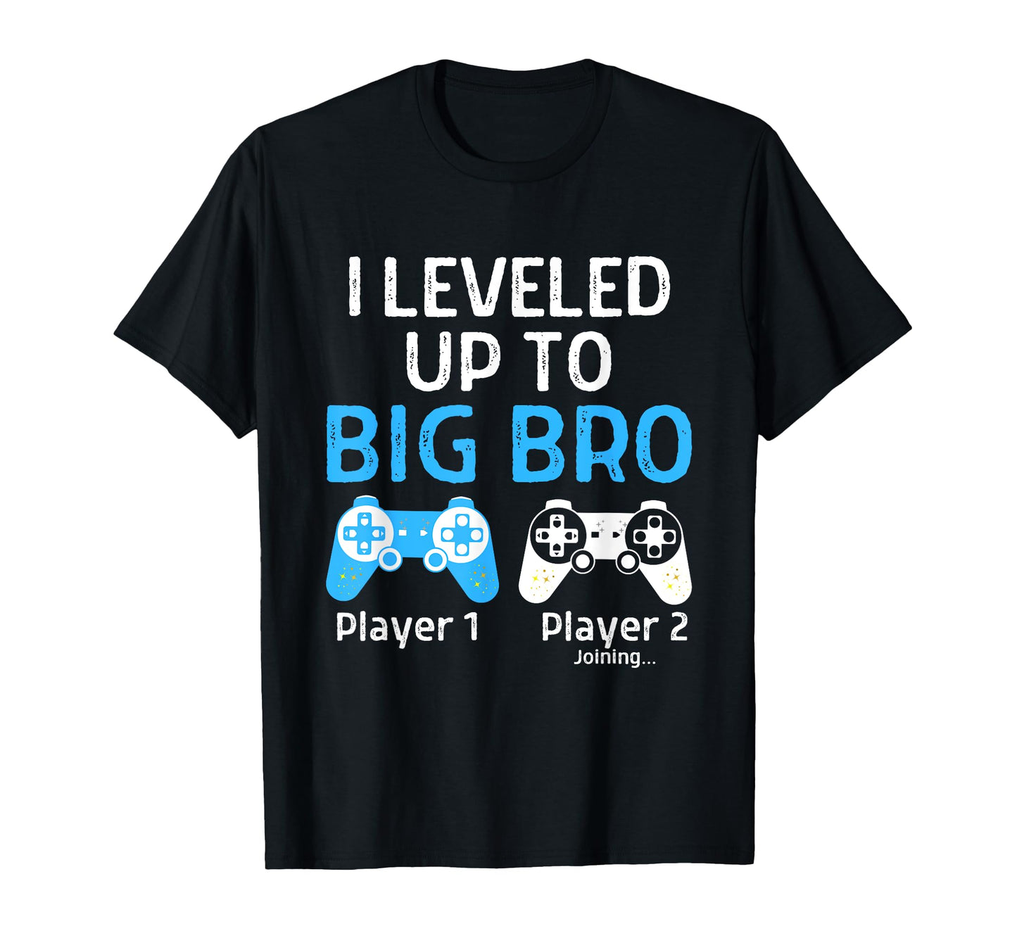 Leveling Up to Big Brother Shirt Video Game Player T-Shirt