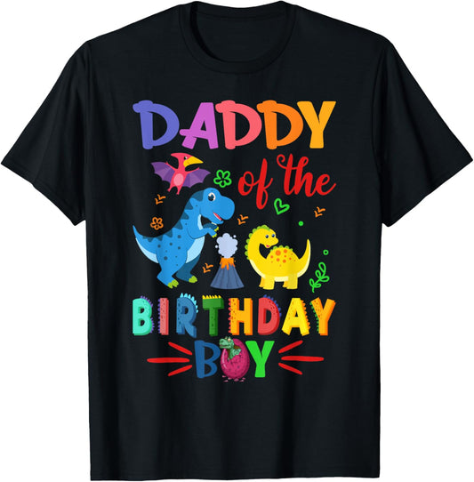 Dinosaurs Theme Birthday Daddy Of The Birthday Boy Dinosaur T-Shirt
