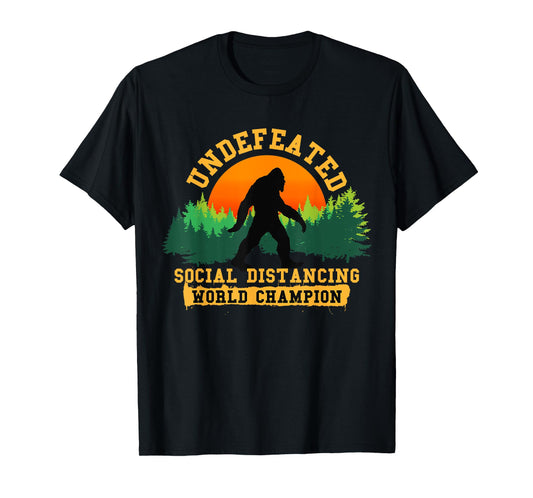 Social Distancing World Champion tee Funny Bigfoot tee T-Shirt
