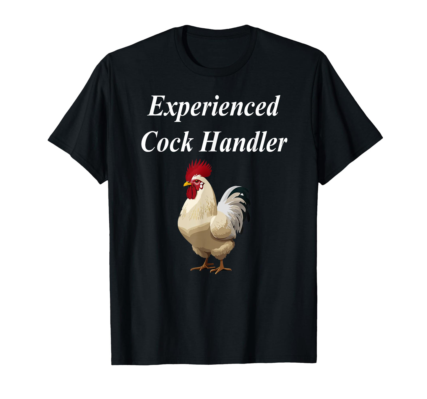 Experienced Cock Handler Funny Raunchy Cougar Adult MILF T-Shirt