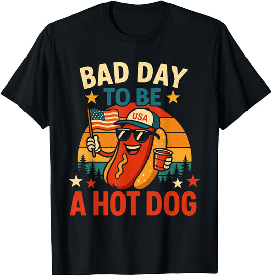 Bad Day to Be a Hot Dog 4th July T-shirt