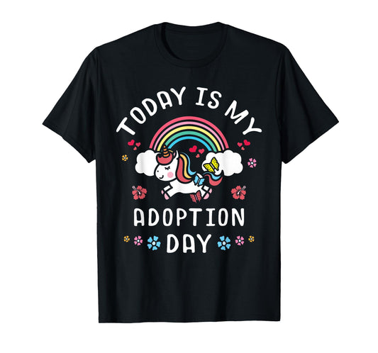 Today Is My Adoption Day Officially Adopted Magical Unicorn T-Shirt