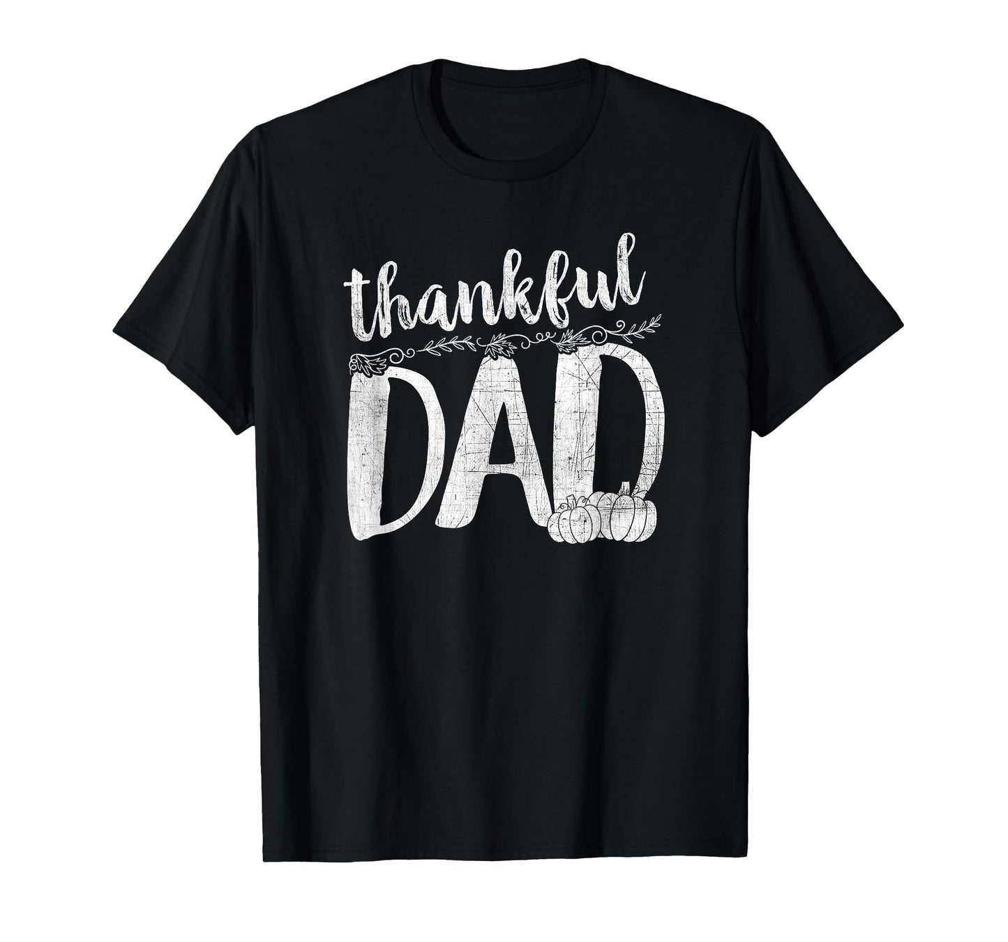 Thankful Dad Thanksgiving Family T-Shirt T-Shirt