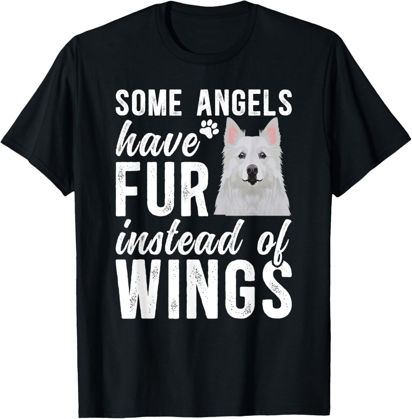 Angels Have Fur American Eskimo Owner American Eskimo Lover T-Shirt