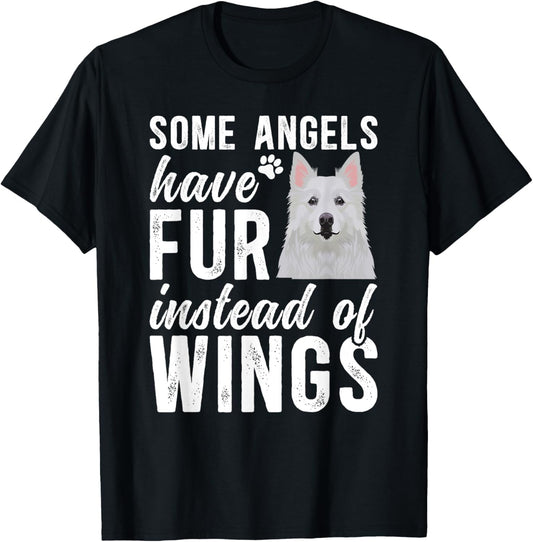 Angels Have Fur American Eskimo Owner American Eskimo Lover T-Shirt