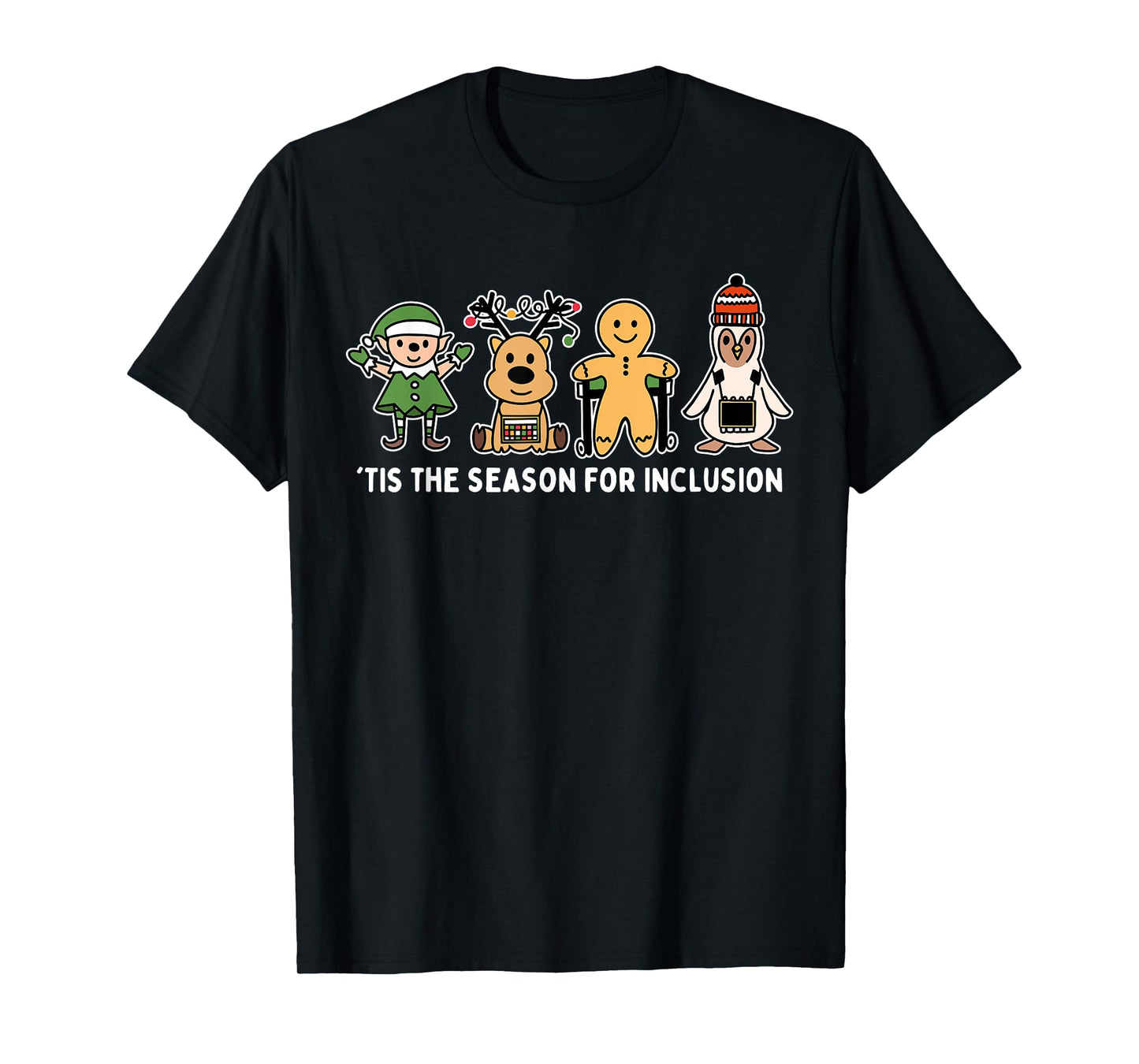 Tis The Season For Inclusion OT PT SLP Therapist Christmas T-Shirt