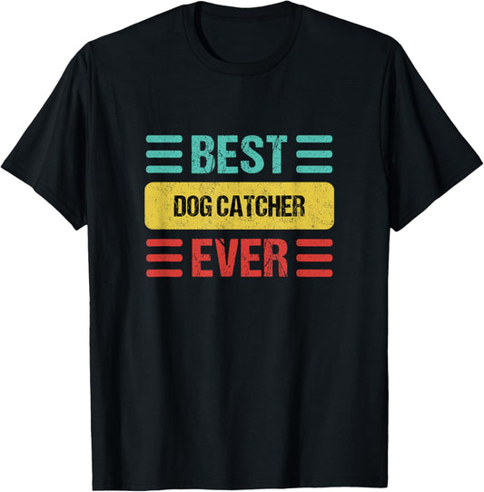 Dog Catcher T-Shirt