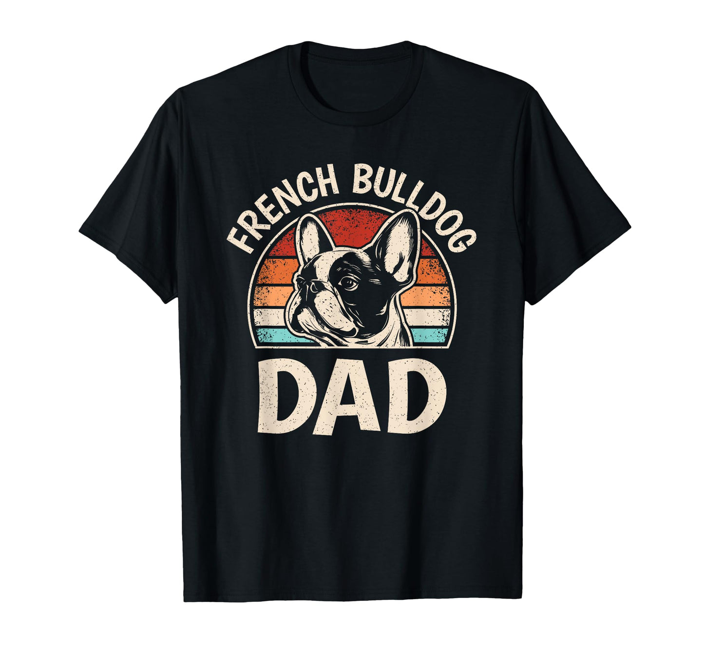 French Bulldog Dad Funny Frenchie Dog Lover Retro Men T-Shirt