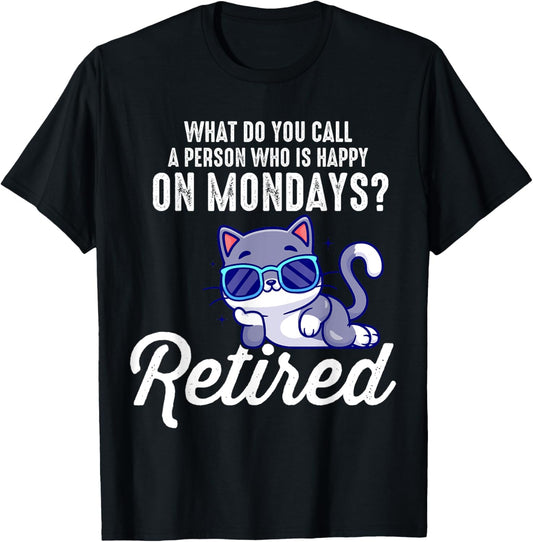 Funny Cat And Kitten Lover Retired Cat Retirement Part Gifts T-Shirt