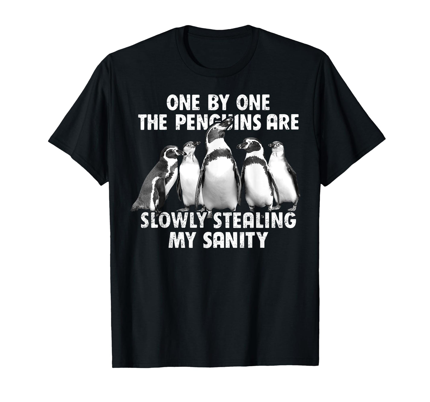 Penguins Slowly Stealing My Sanity Funny T-Shirt