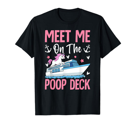 Funny Cruise Vacation Cruising Girl Meet Me On The Poop Deck T-Shirt