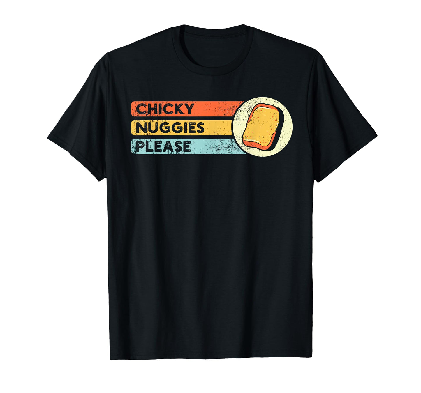 Chicken Nuggets Lover Apparel Chicky Nuggies Chicken Nugget Fans Nug Eaters Fast Food T-Shirt