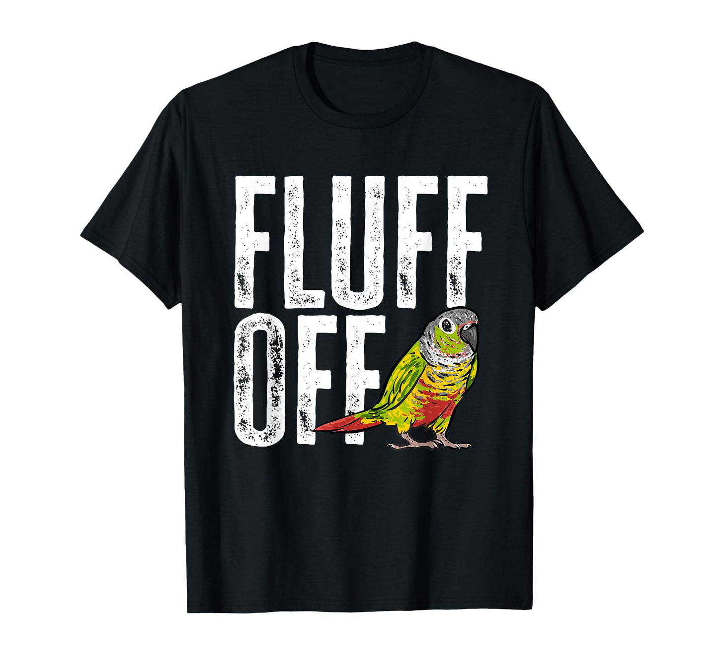 Green Cheek Conure Fluff Off Parrot Bird Conure T-Shirt