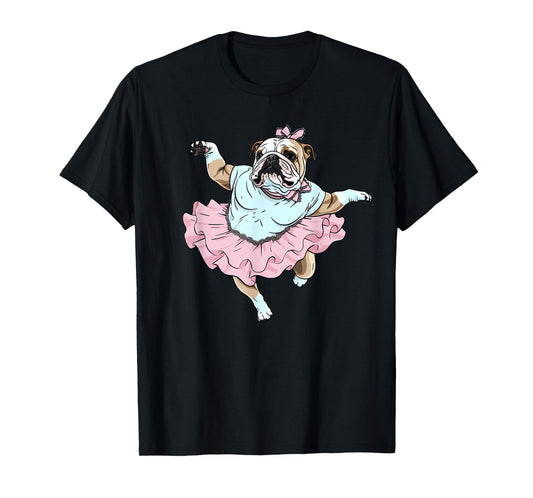 English Bulldog Ballerina Funny Dog Ballet T-Shirt for Men Women Kids