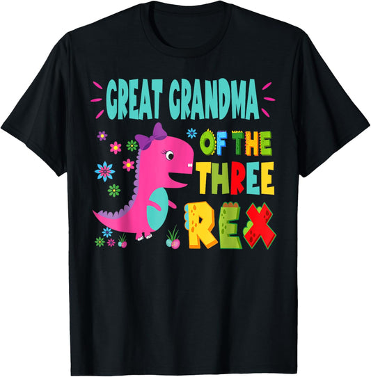 Great Grandma Of The Three Rex Birthday Dinosaur Family T-Shirt