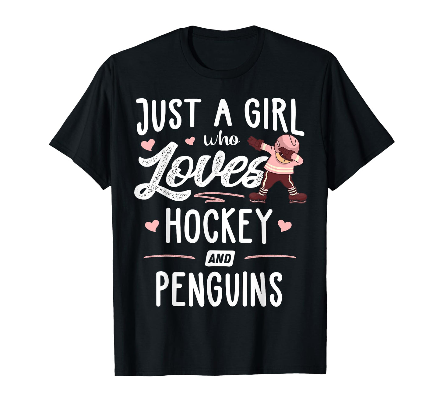 Just A Girl Who Loves Hockey And Penguins Gift Women T-Shirt
